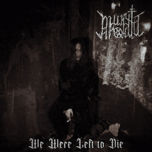 Minuta Agonii : We Were Left to Die